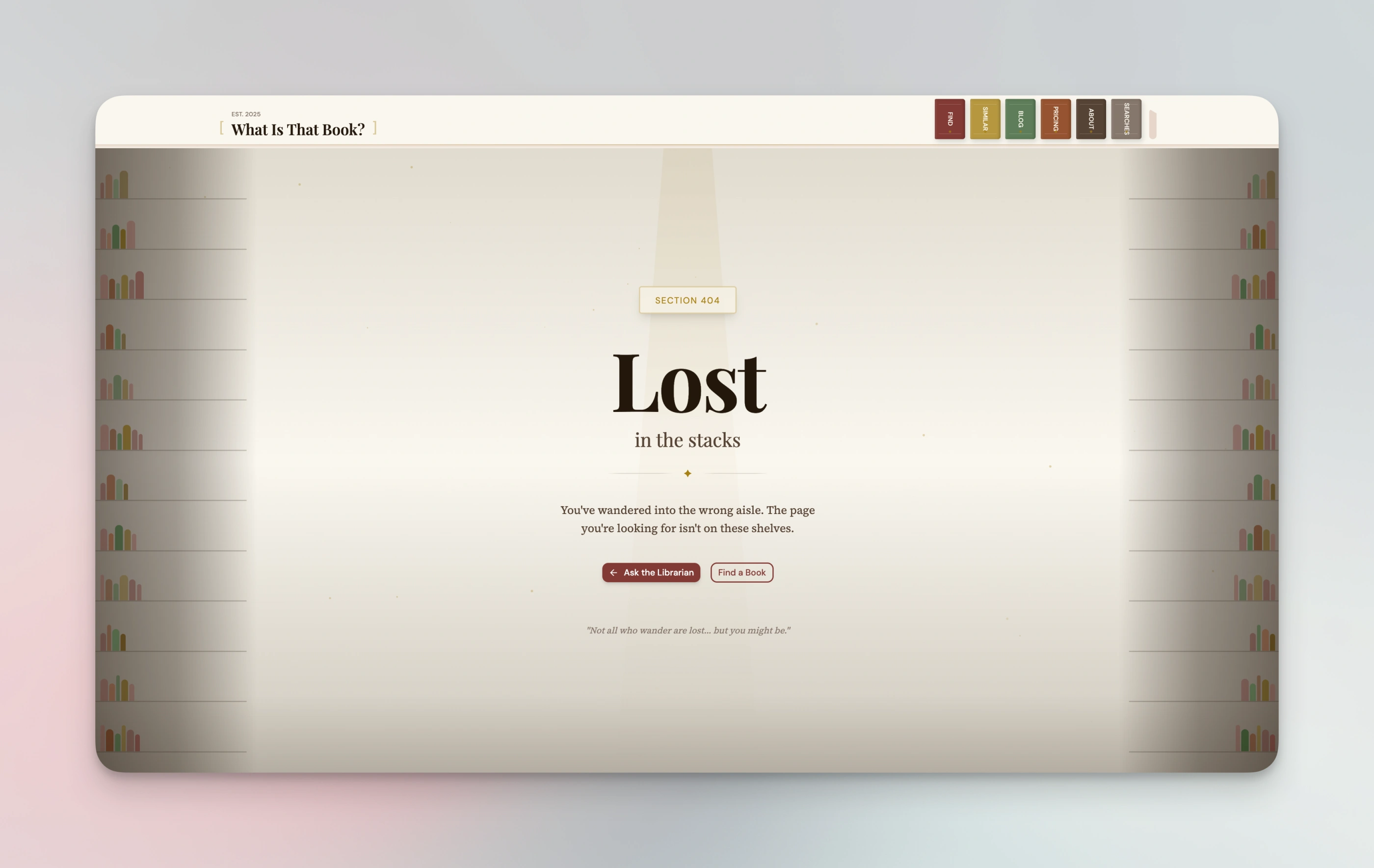 The 404: "Lost in the stacks," flanked by towering bookshelves.