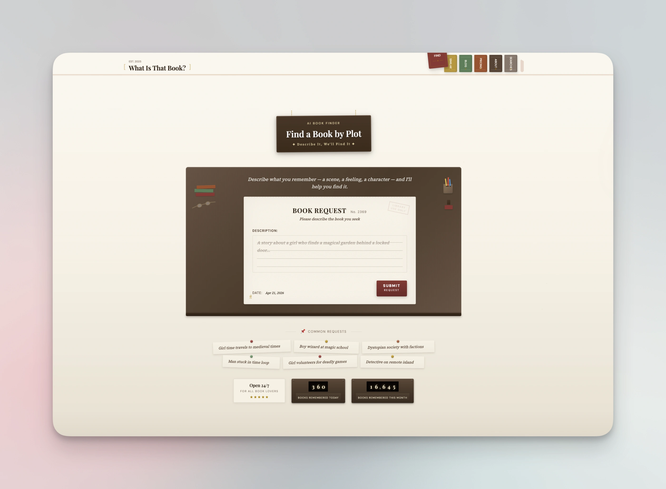 WhatIsThatBook: colored book spines as the nav, a "Find a Book by Plot" placard, an aged-paper book request form.